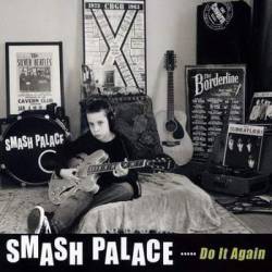 Smash Palace : Do It Again